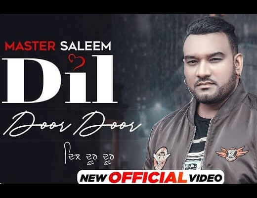 Dil Door Door Hindi Lyrics – Master Saleem