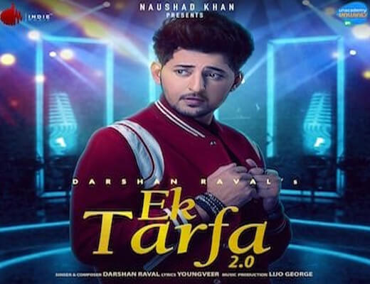 Ek Tarfa 2.0 Hindi Lyrics – Darshan Raval