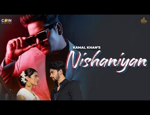 Nishaniyan Hindi Lyrics – Kamal Khan