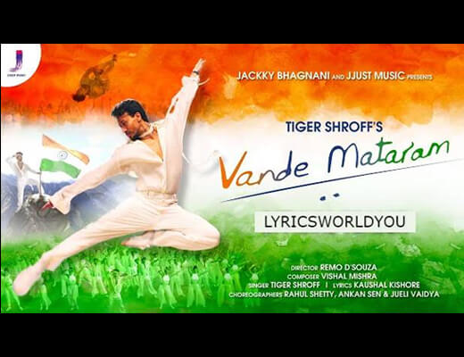 Vande Mataram Hindi Lyrics – Tiger Shroff