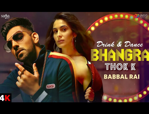 Drink N Dance Bhangra Thok Ke Hindi Lyrics - Babbal Rai