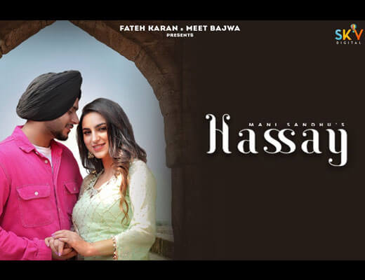 Hassay Hindi Lyrics – Mani Sandhu