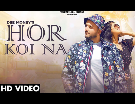 Hor Koi Na Hindi Lyrics – Dee Money