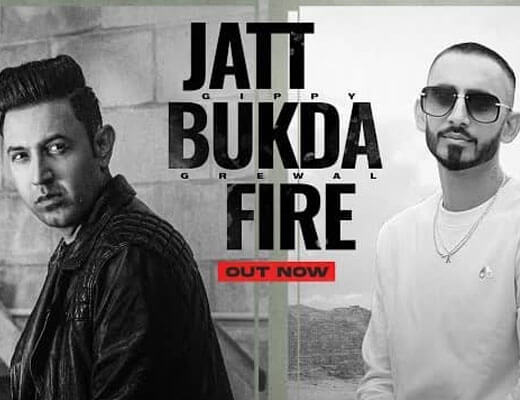 Jatt Bukda Fire Hindi Lyrics – Gippy Grewal