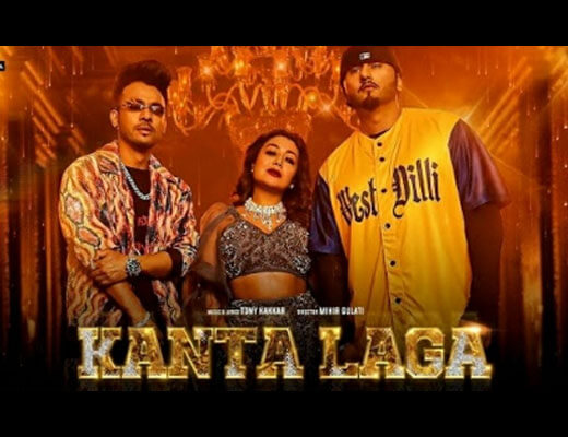 Kanta Laga Hindi Lyrics – Tony Kakkar, Yo Yo Honey Singh