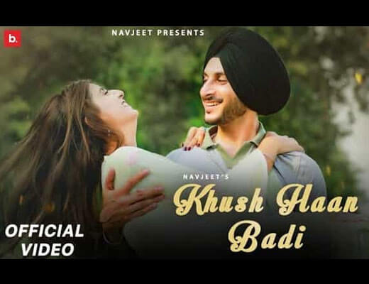 Khush Haan Badi Hindi Lyrics – Navjeet