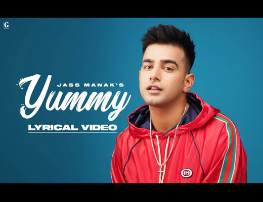 Yummy Hindi Lyrics – Jass Manak