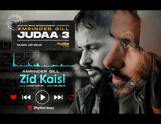 Zid Kaisi Hindi Lyrics – Amrinder Gill