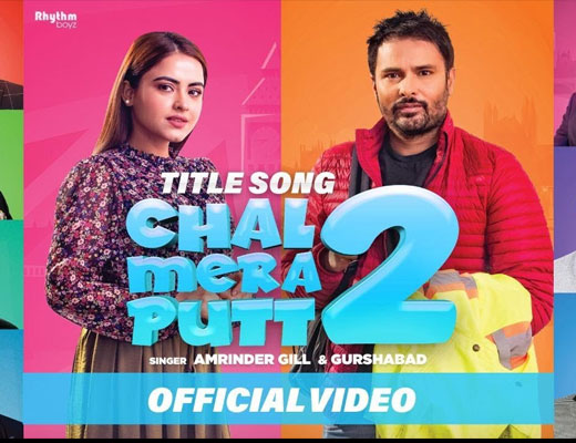 Chal Mera Putt 2 Hindi Lyrics – Amrinder Gill