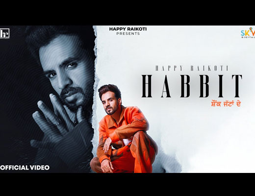 Habbit Hindi Lyrics – Happy Raikoti