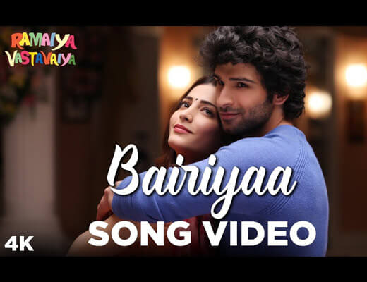 Bairiyaa Hindi Lyrics - Ramaiya Vastavaiya