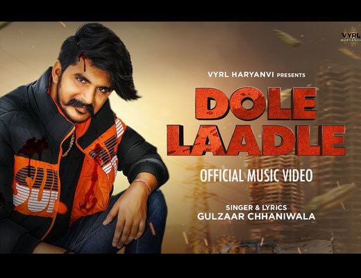 Dole Laadle Hindi Lyrics – Gulzaar Chhaniwala