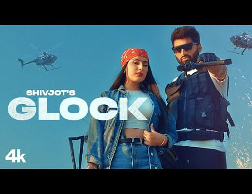 Glock Hindi Lyrics – Shivjot