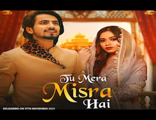 Tu Mera Misra Hai Hindi Lyrics – Jannat Zubair, Mr. Faisu
