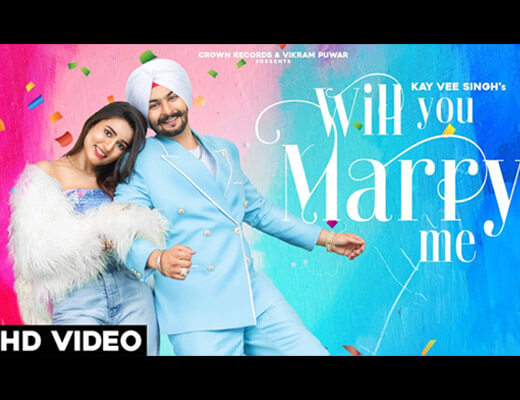 Will You Marry Me Hindi Lyrics – Kay Vee Singh