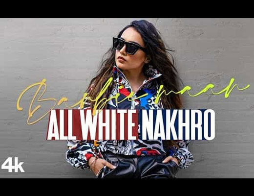 All White Nakhro Hindi Lyrics – Barbie Maan