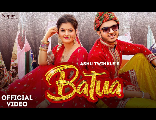 Batua Hindi Lyrics – Ashu Twinkle, Anjali Raghav