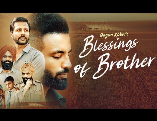 Blessings Of Brother Hindi Lyrics – Gagan Kokri