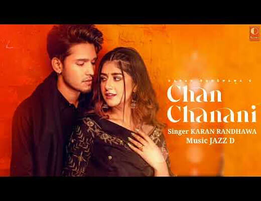 Chan Chanani Hindi Lyrics – Karan Randhawa