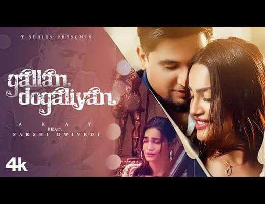 Gallan Dogaliyan Hindi Lyrics – A-Kay