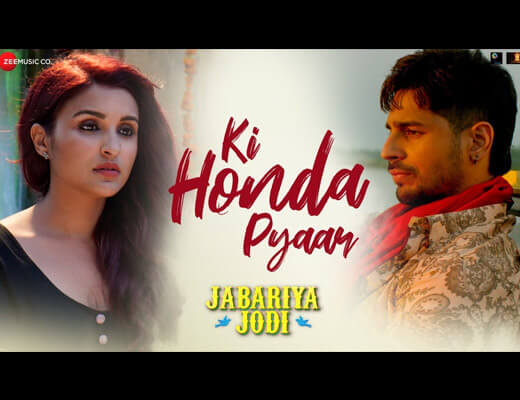 Ki Honda Pyaar Hindi Lyrics - Jabariya Jodi