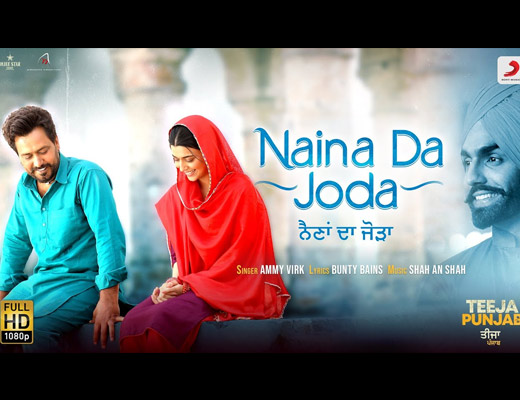 Naina Da Joda Hindi Lyrics – Ammy Virk