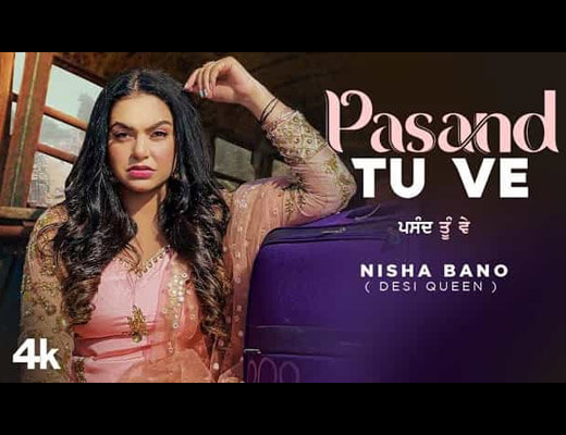 Pasand Tu Ve Hindi Lyrics – Nisha Bano