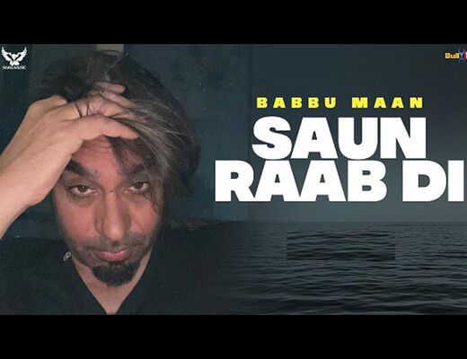 Saun Raab Di Hindi Lyrics – Babbu Maan