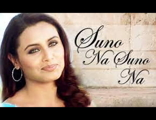 Suno Na Suno Na Hindi Lyrics - Chalte Chalte 2003
