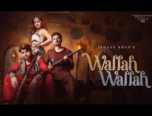 Wallah Wallah Hindi Lyrics – Ishaan Khan
