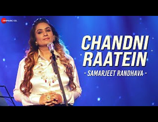 Chandni Raatein Hindi Lyrics – Samarjeet Randhava