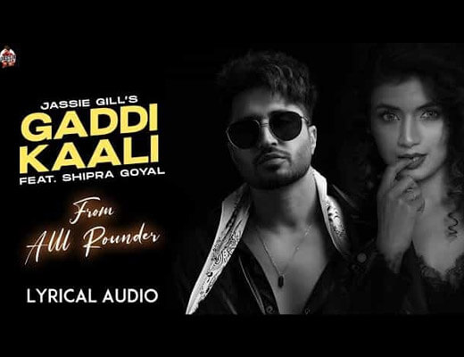 Gaddi Kaali Hindi Lyrics – Jassie Gill