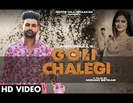 Goli Chalegi Hindi Lyrics – Amit Dhull