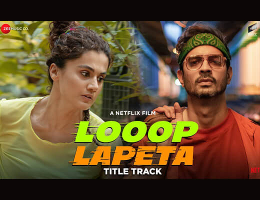 Looop Lapeta Title Track Hindi Lyrics – Jay Anand