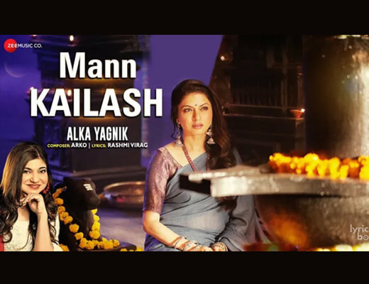 Mann Kailash Hindi Lyrics – Alka Yagnik