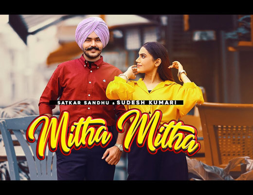 Mitha Mitha Hindi Lyrics – Satkar Sandhu