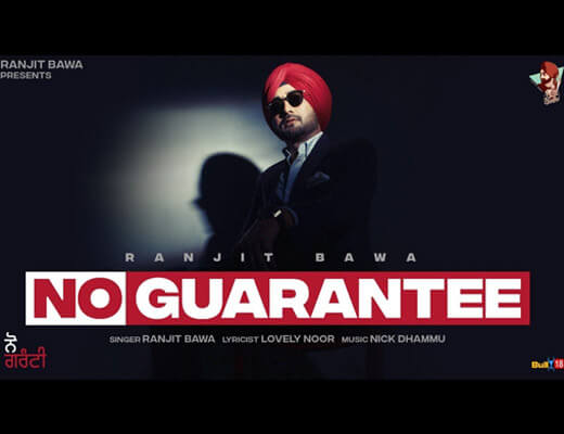 No Guarantee Hindi Lyrics – Ranjit Bawa