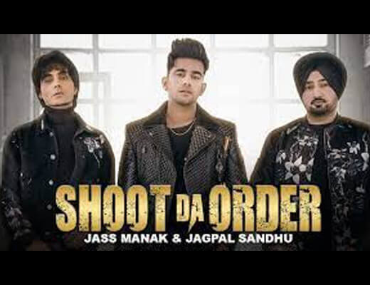 Shoot Da Order Hindi Lyrics – Jagpal Sandhu