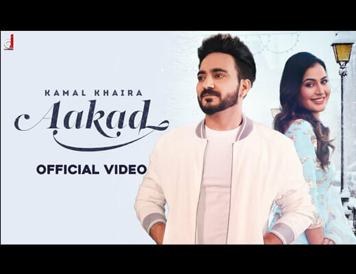 Aakad Hindi Lyrics – Kamal Khaira