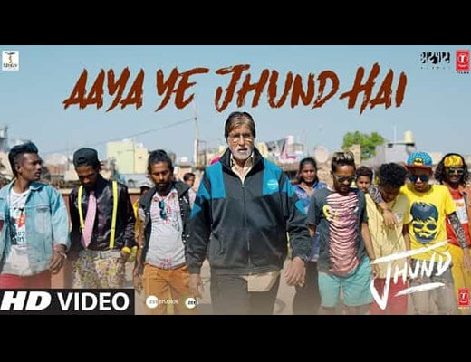 Aaya Ye Jhund Hai Hindi Lyrics – Atul Gogavale