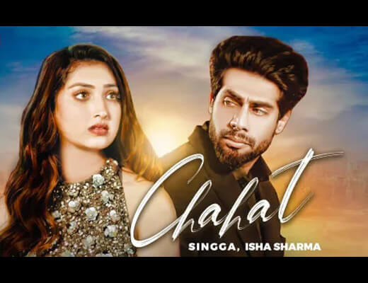 Chahat Hindi Lyrics - Singga