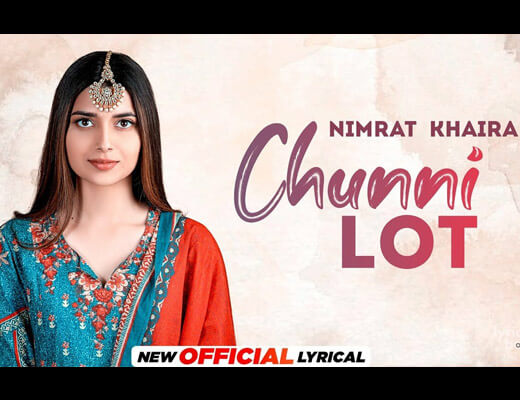 Chunni Lot Hindi Lyrics – Nimrat Khaira