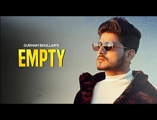 Empty Lyrics – Gurnam Bhullar
