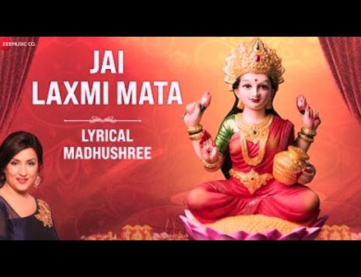 Jai Laxmi Mata Hindi Lyrics – Madhushree