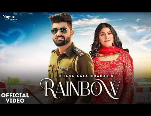 Rainbow Hindi Lyrics – Khasa Aala Chahar