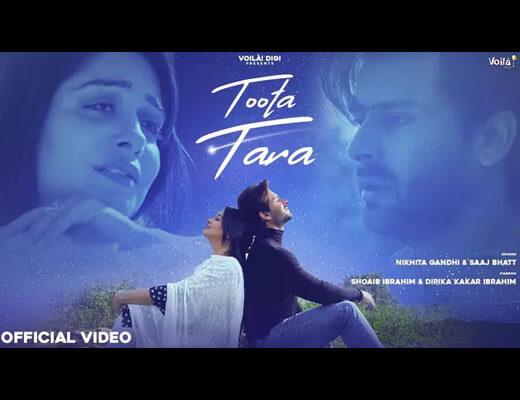 Toota Tara Hindi Lyrics – Nikhita Gandhi