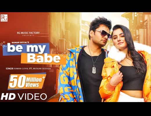 Be My Babe Hindi Lyrics – Raman Goyal