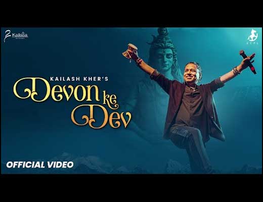 Devon Ke Dev Hindi Lyrics – Kailash Kher