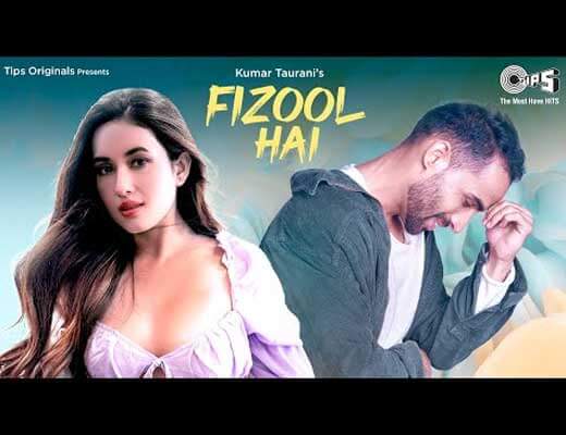 Fizool Hai Lyrics – Saheal Khan