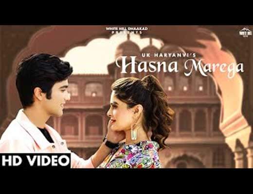 Hasna Marega Hindi Lyrics – UK Haryanvi